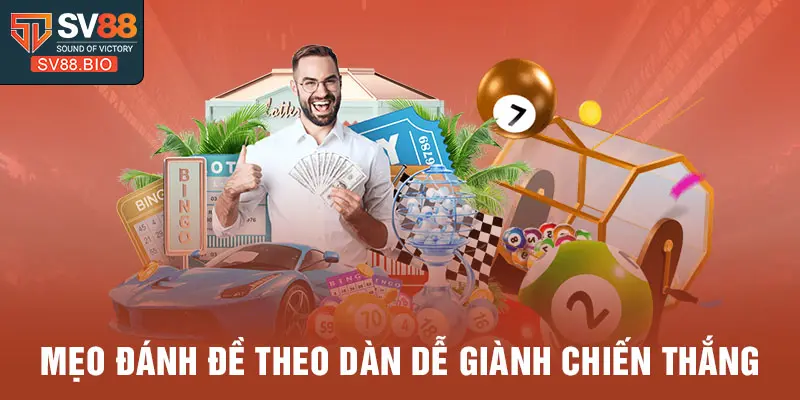 Mẹo đánh đề theo dàn dễ giành chiến thắng