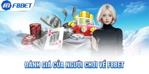 Đánh giá của người chơi về F8BET