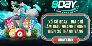 Xổ số 8day địa chỉ làm giàu nhanh chóng biển số thanh vắng