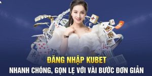 đăng nhập kubet